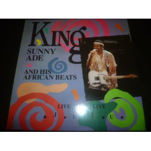 画像: KING SUNNY ADE & HIS AFRICAN BEATS/LIVE LIVE JUJU