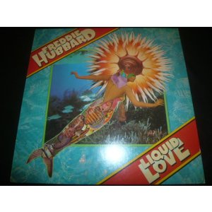 画像: FREDDIE HUBBARD/LIQUID LOVE
