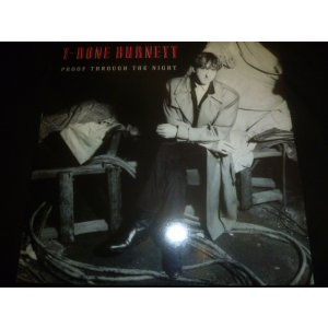 画像: T-BONE BURNETT/PROOF THROUGH THE NIGHT