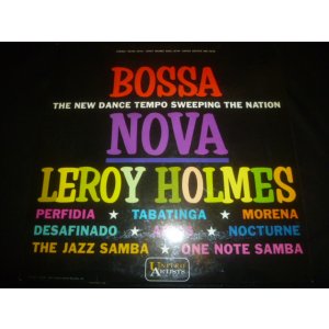 画像: LEROY HOLMES & HIS ORCHESTRA/LEROY HOLMES GOES LATIN  BOSSA NOVA