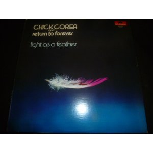 画像: CHICK COREA & RETURN TO FOREVER/LIGHT AS A FEATHER