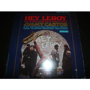 画像: JIMMY CASTOR/HEY LEROY, YOUR MAMA'S CALLIN' YOU