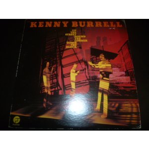 画像: KENNY BURRELL/UP THE STREET 'ROUND THE CORNER, DOWN THE BLOCK