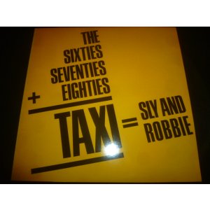 画像: SLY & ROBBIE/THE SIXTIES SEVENTIES + EIGHTIES = TAXI