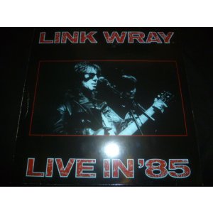 画像: LINK WRAY/LIVE IN '85