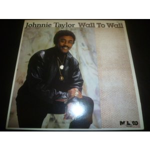 画像: JOHNNIE TAYLOR/WALL TO WALL