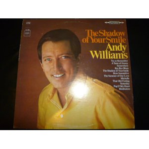 画像: ANDY WILLIAMS/THE SHADOW OF YOUR SMILE