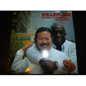 画像: GEORGE KAWAGUCHI &ART BLAKEY/KILLER JOE
