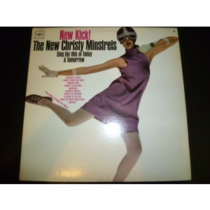 画像: NEW CHRISTY MINSTRELS/NEW KICK!