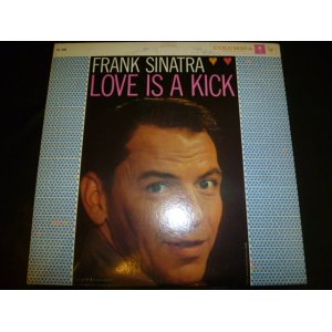 画像: FRANK SINATRA/LOVE IS A KICK