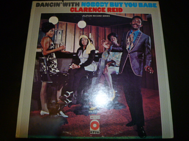 画像1: CLARENCE REID/DANCIN' WITH NOBODY BUT YOU BABE