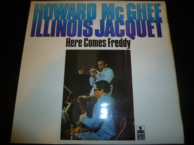 画像1: HOWARD McGHEE & ILLINOIS JACQUET/HERE COMES FREDDY