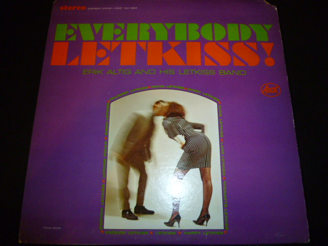 画像1: ERIK ALTIG & HIS LETKISS BAND/EVERYBODY LETKISS !