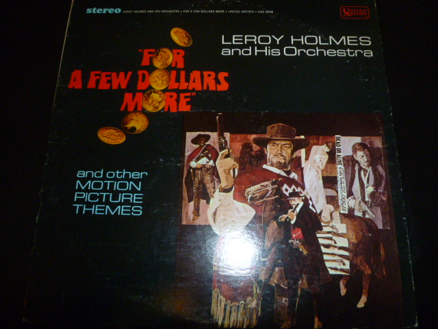 画像1: LEROY HOLMES & HIS ORCHESTRA/FOR A FEW DOLLARS MORE & OTHER MOVIE THEMES