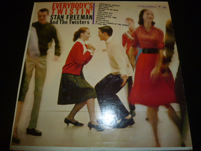 画像1: STAN FREEMAN & THE TWISTERS/EVERYBODY'S TWISTIN'