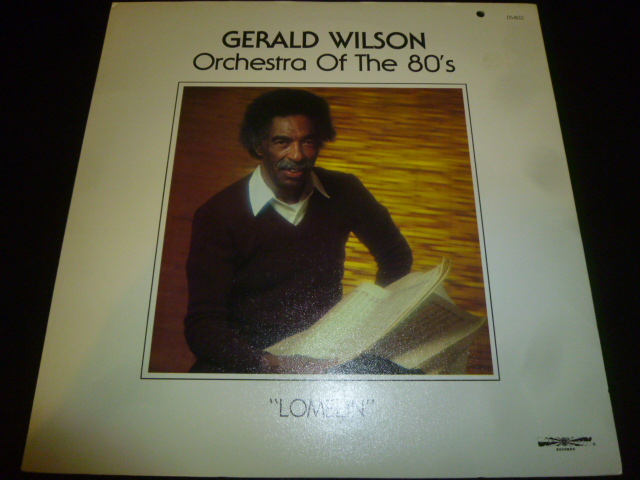 画像1: GERALD WILSON'S ORCHESTRA OF THE 80'S/LOMELIN