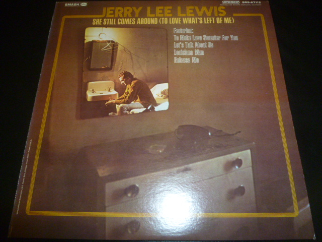 画像1: JERRY LEE LEWIS/SHE STILL COMES AROUND (TO LOVE WHAT'S LEFT ON ME)