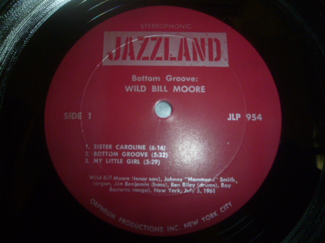 画像: WILD BILL MOORE/BOTTOM GROOVE