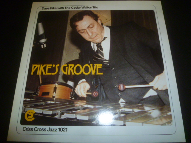 画像1: DAVE PIKE WITH THE CEDAR WALTON TRIO/PIKE'S GROOVE