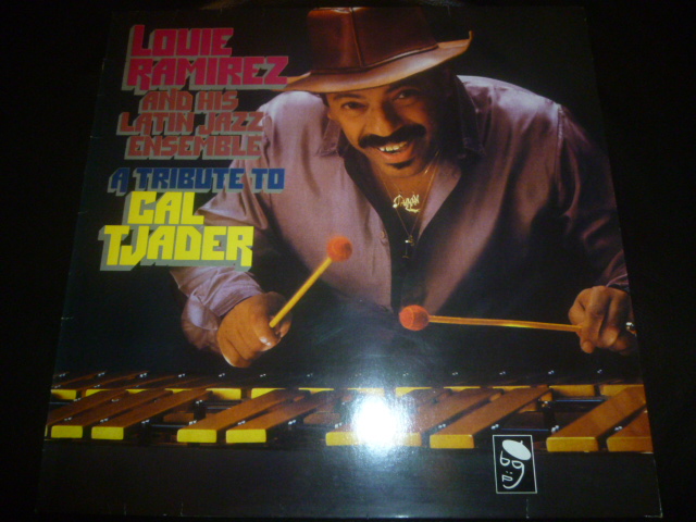 画像1: LOUIE RAMIREZ & HIS LATIN JAZZ ENSEMBLE/A TRIBUTE TO CAL TJADER